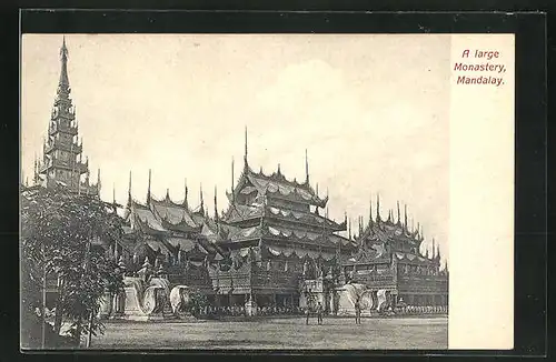 AK Mandalay, A large Monastery