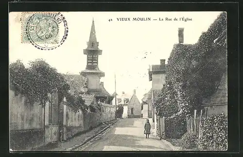AK Vieux Moulin, La Rue de l'Eglise