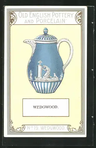 AK Wedgwood, No. 19, Old English Pottery an Porcelain, Teekanne