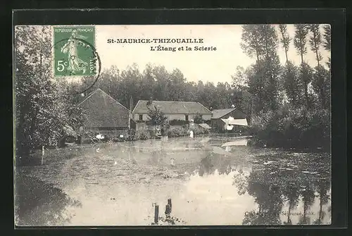 AK St-Maurice-Thizouaille, L`Etang et la Scierie