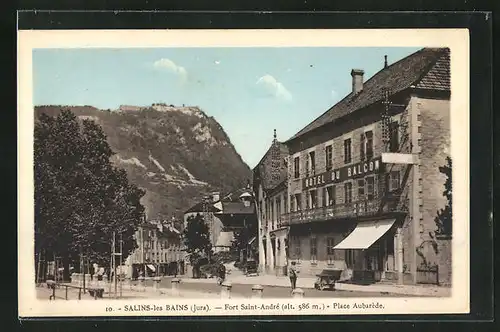 AK Salins-les-Bains, Fort Saint-Andre, Hotel du Balcon et Place Aubarede