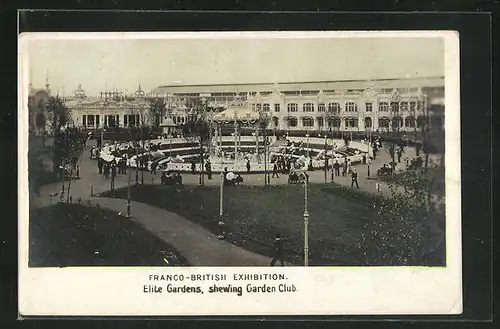 AK Ausstellung, Franco-British Exhibition, Elite Gardens, showing Garden Club