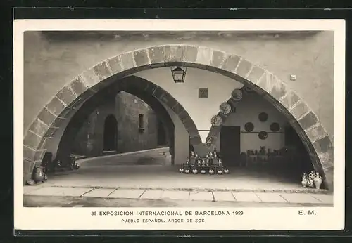 AK Barcelona, Exposicion Internacional 1929, Pueblo Espanol, Arcos de Sos