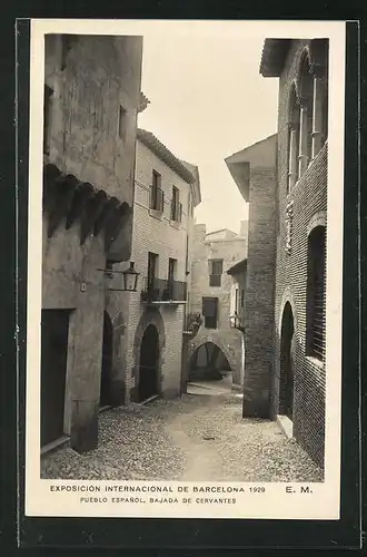 AK Barcelona, Exposicion Internacional 1929, Pueblo Espanol, Bajada de Cervantes