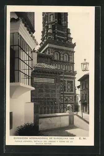AK Barcelona, Exposicion Internacional 1929, Pueblo Espanol, Detalle del Abside y Torre de la Iglesia Mayor
