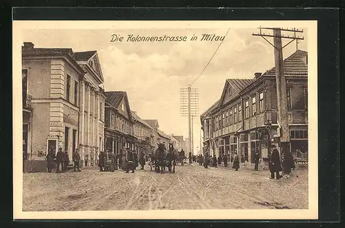AK Mitau, Soldaten, Passenten und Kutsche in der Kolonnenstrasse