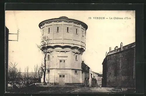 AK Verdun, Le Château d`Eau, Wasserturm