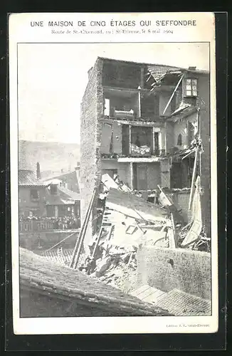 AK St-Etienne, Une Maison de Cinq Étages qui s`Effondre, 1904, Eingestürztes Haus