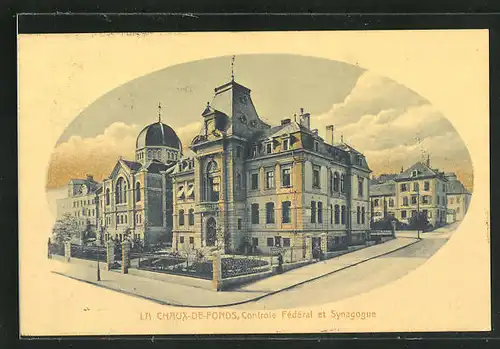 AK La Chaux-de-Fonds, Controle Federal et Synagoge