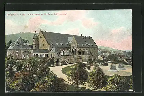 AK Goslar a. Harz, Kaiserhaus m. Blick n. d. Steinberg