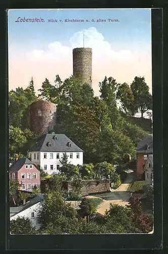 AK Lobenstein, Blick v. Kirchturm n.d. alten Turm