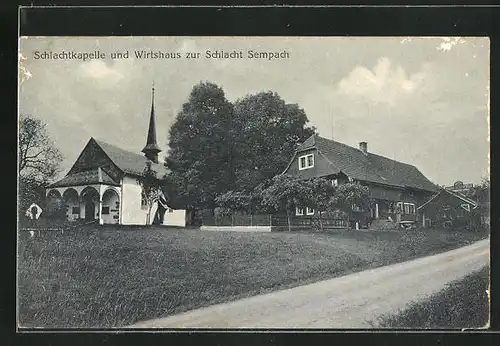 AK Sempach, Schlachtkapelle und Wirtshaus zur Schlacht