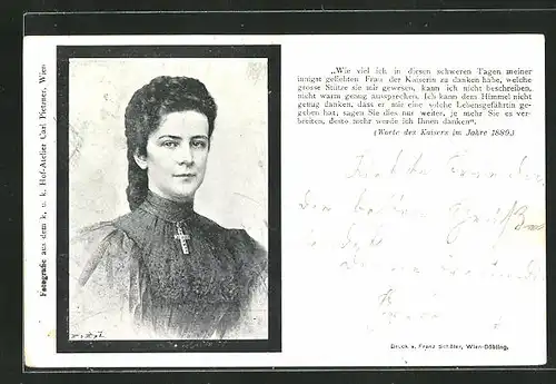 AK Portrait Kaiserin Elisabeth (Sissi) von Österreich, Worte des Kaisers im Jahre 1889