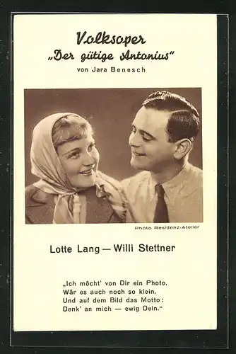 AK Opernsängerin Lotte Lang & Opernsänger Willi Stettner aus der Volksoper Der gütige Antonius