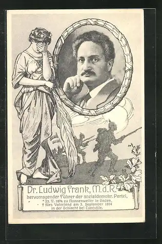 AK Gedenken an Dr. Ludwig Frank, M.d.R., gefallen in der Schalcht bei Lunéville