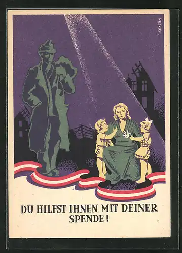 Künstler-AK Du hilfst ihnen mit Deiner Spende!, Offizielle Karte für zusätzliche Heimkehrer-Befürsorgung