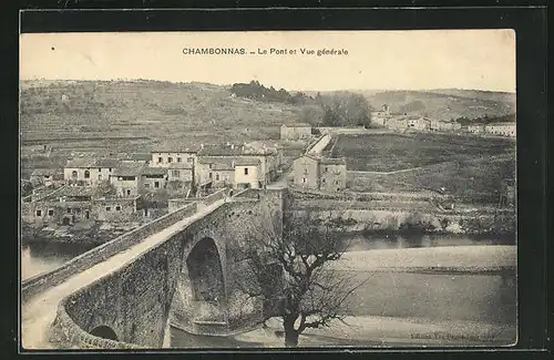 AK Chambonnas, Le Pont et Vue generale, Steinbrücke über Fluss