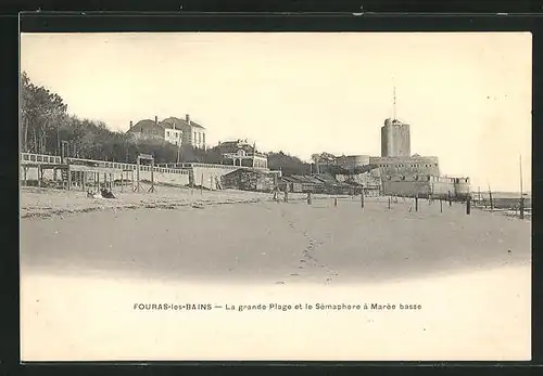 AK Fouras-les-Bains, La grande Plage et le Sèmaphore à Marèe basse