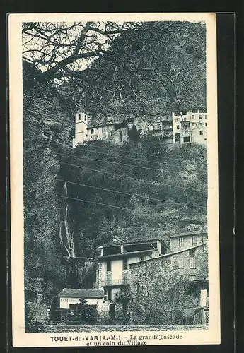 AK Touet-du-Var, La grande Cascade et un coin du Village