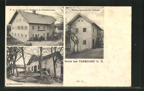 AK Tarsdorf, Gasthaus & Fleischhauerei Wenger, Sommerkeller, Fremdenwohnhaus