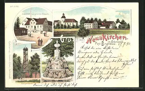 Lithographie Neunkirchen i. Odenwald, Gasthof zum grünen Baum, Ohly Denkmal, Kaiserturm