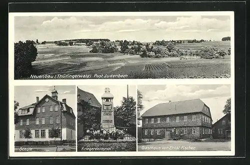 AK Neuenbau / Thüringer Wald, Gasthaus von Ernst Fischer, Kriegerdenkmal, Schule