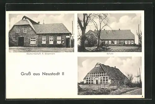 AK Neustadt II, Gasthaus von A. Stratmann, Schule, Gebäudeansicht