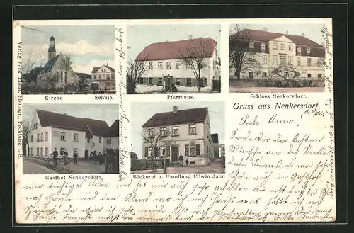 AK Nenkersdorf, Gasthaus, Bäckerei und Handlung von Edwin Jahn, Schule, Schloss