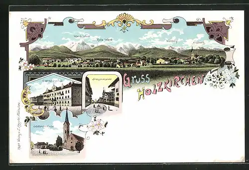 Lithographie Holzkirchen, Gasthof Oberbräu, Strassenansicht, Schulhaus und Kirche