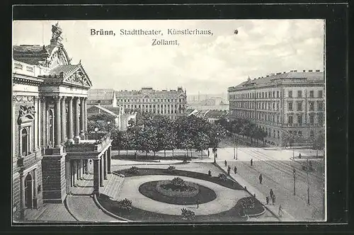 AK Brünn / Brno, Ortspartie mit Stadttheater, Künstlerhaus und Zollamt