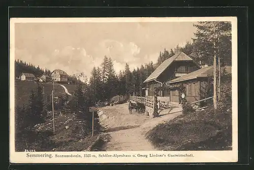 AK Semmering, Sonnwendstein, Schüler-Alpenhaus und Georg Lindners Gastwirtschaft