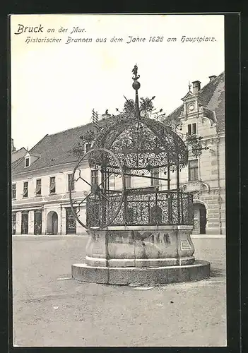 AK Bruck a.d.Mur, Historischer Brunnen aus dem Jahre 1626 am Hauptplatz