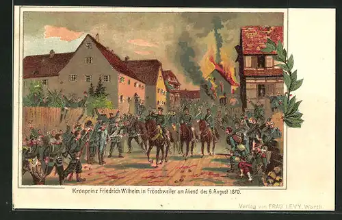 Lithographie Fröschweiler, Kronprinz Friedrich Wilhelm am Abend des 6. August 1870