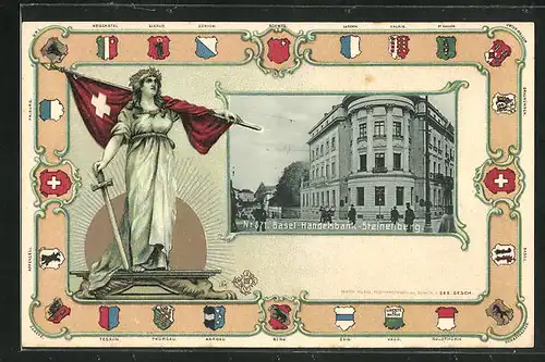 Präge-AK Basel, Handelsbank-Steinenberg, Helvetia mit Schwert und Flagge, Wappen Bern, Thurgau und Aargau