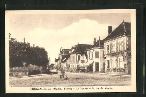 AK Coulanges-sur-Yonne, Le Square et la rue du Moulin