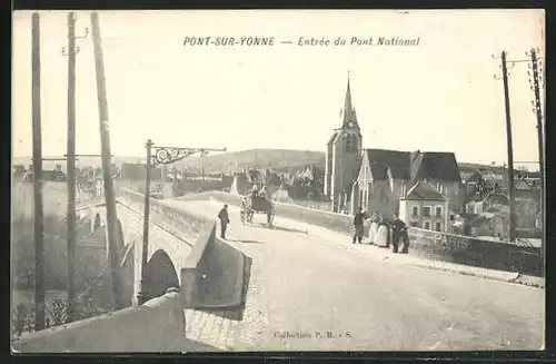 AK Pont-sur-Yonne, Entree du Pont National