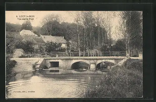 AK Lucy-le-Bois, Vue sur le Pont