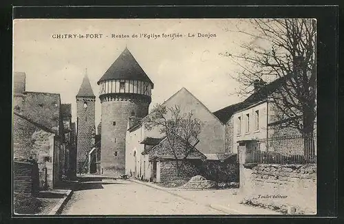 AK Chitry-le-Fort, Restes de l`Eglise fortifiée - Le Donjon