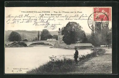 AK Villeneuve-sur-Yonne, Vue sur le Pont et la Tour Bonneville