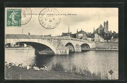 AK Villeneuve-sur-Yonne, Le Pont