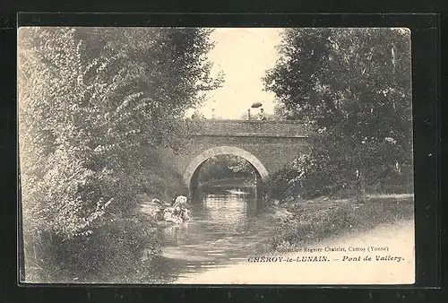 AK Cheroy-le-Lunain, Pont de Vallery mit Waschfrauen am Ufer