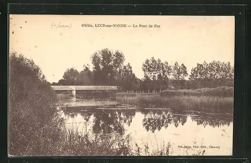 AK Lucy-sur-Yonne, Le Pont de Fer