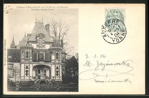AK Saint-Martin-sur-Ouanne, Chateau d`Hautefeuille-Pavillon central Nord