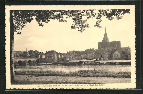 AK Pont-sur-Yonne, Le Pont, L`Eglise et le Quai des Buttes