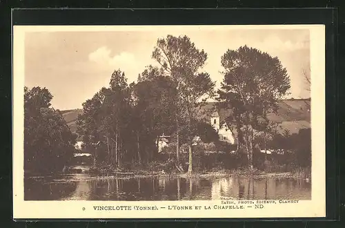 AK Vincelotte, L`Yonne et la Chapelle