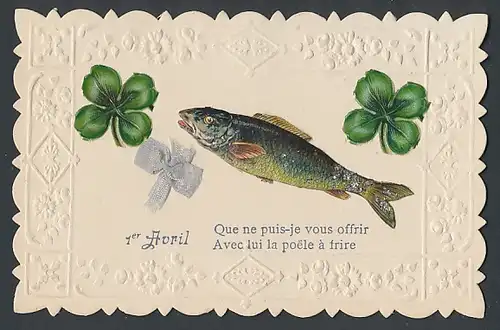 Oblaten-AK Grusskarte zum 1. April, Fisch und Glücksklee