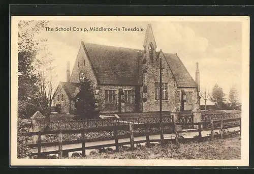 AK Middleton-in-Teesdale, The School Camp