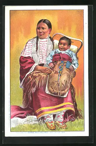 AK Indianerfrau mit ihrem Kind, Völkerschau, Buffalo Bill`s Wild West