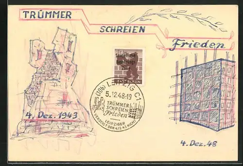Künstler-AK Handgemalt: Trümmer schreien Frieden - 4. Dez. 1943, DDR-Propaganda