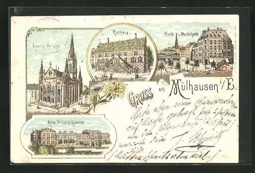 Lithographie Mülhausen, Markt und Markthalle, Rathaus, ev. Kirche und Kaiser-Wilhelm-Kaserne